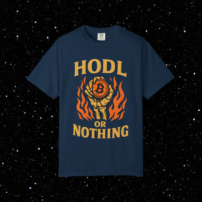 HODL Or Nothing Rigor Mortis Tee