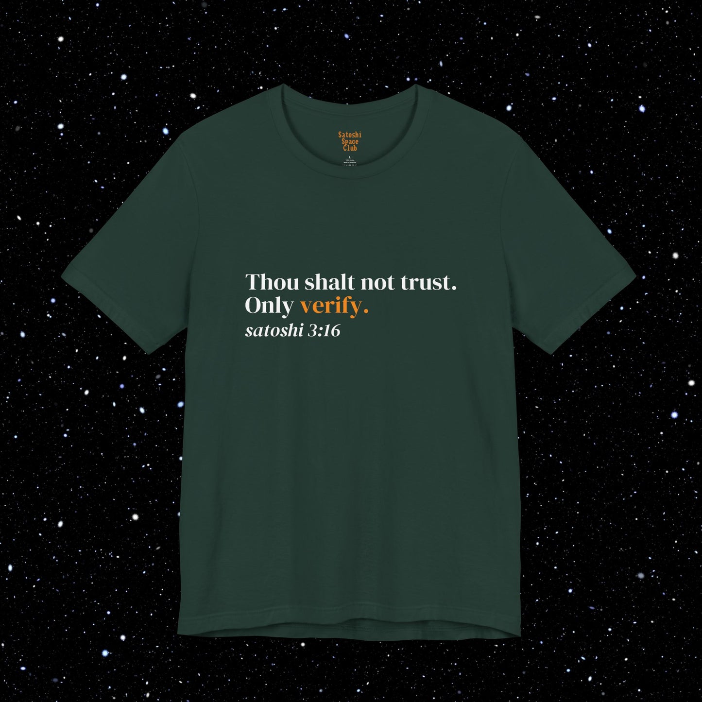 Thou Shalt Not Trust. Only Verify - Bitcoin Tee Shirt