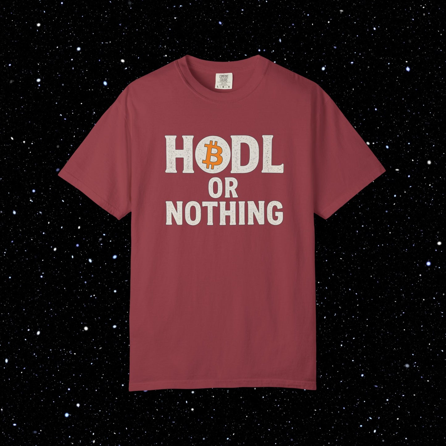 HODL or Nothing Bitcoin Tee
