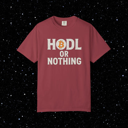 HODL or Nothing Bitcoin Tee