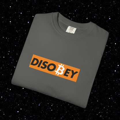 Disobey Bitcoin Comfort Colors Tee Shirt