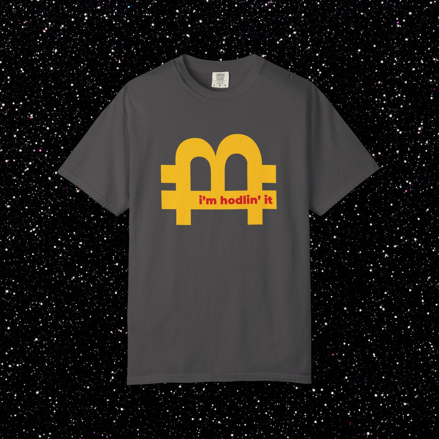 I’m Hodlin’ It Tee – Bitcoin Arches Tee