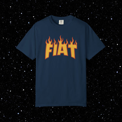 Fiat in Flames - Comfort Colors Tee Shirt