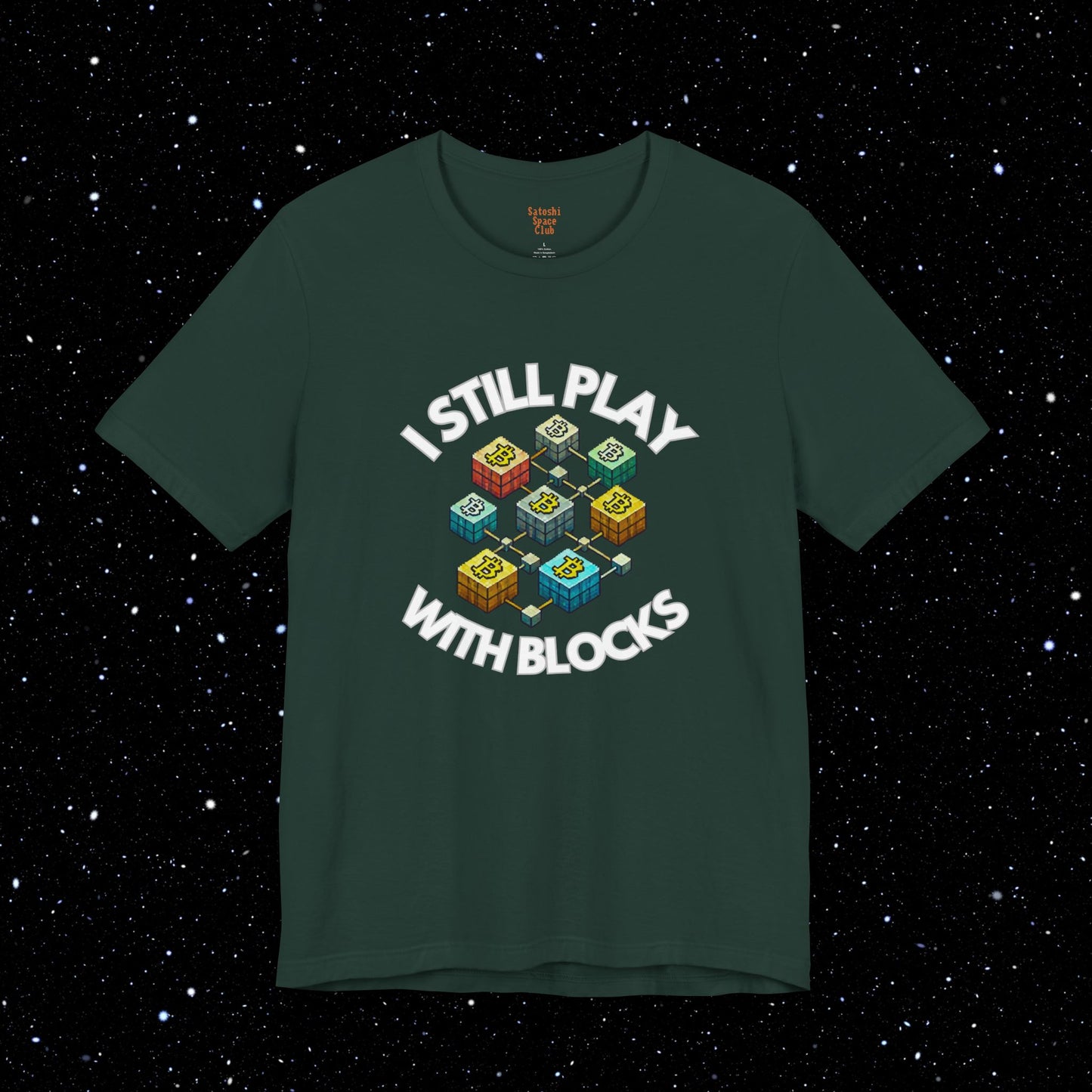 I Still Play With Blocks Bitcoin Tee Shirt