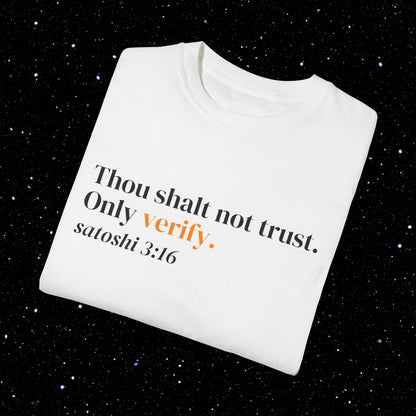 Thou Shalt Not Trust. Only Verify - Bitcoin Tee Shirt