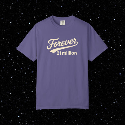 Forever 21 Million Script - Bitcoin Comfort Colors Tee Shirt