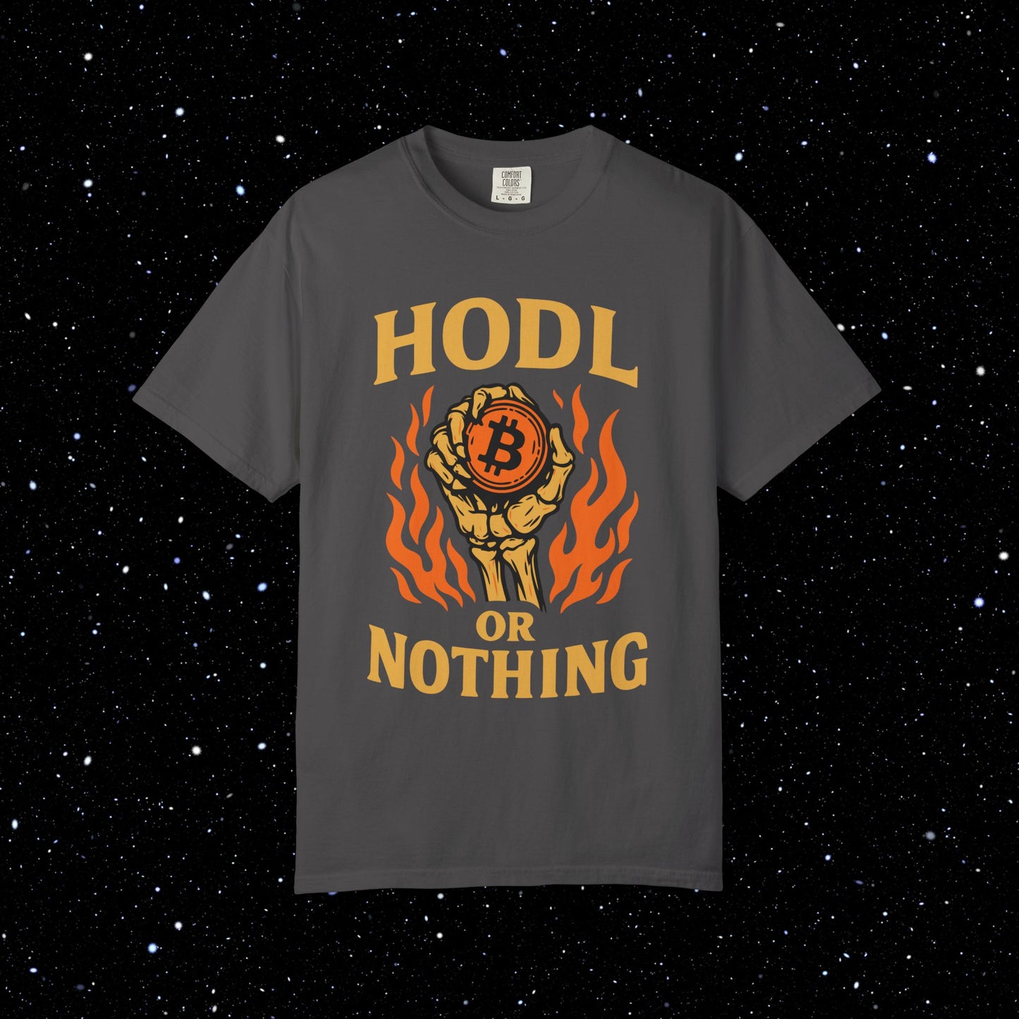 HODL Or Nothing Rigor Mortis Tee
