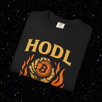 HODL Or Nothing Rigor Mortis Tee