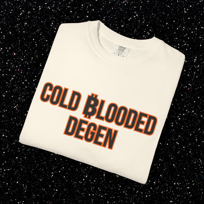 Cold Blooded Degen Bitcoin Tee