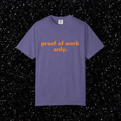 Proof of Work Only Bitcoin Tee
