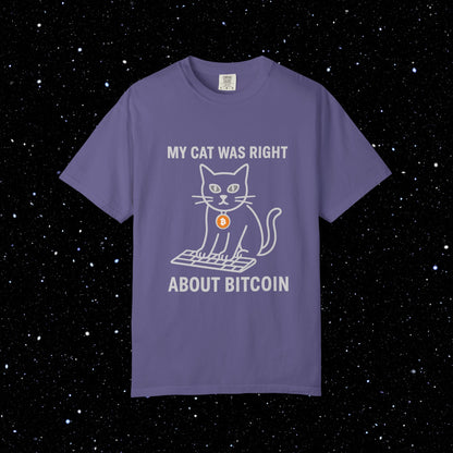 My Cat Was Right About Bitcoin Tee