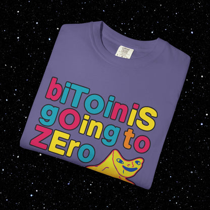 bITcOin iS goIng to zEro Tee