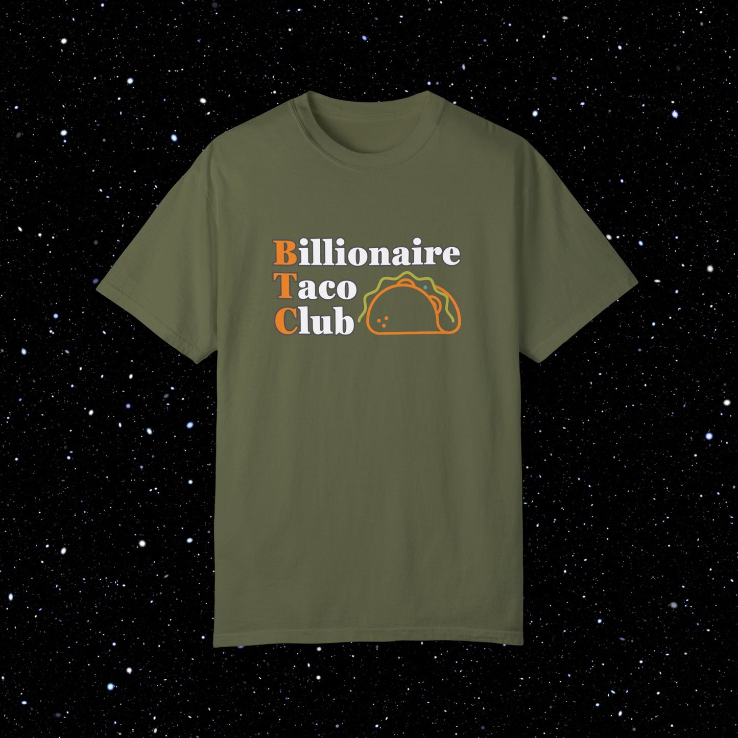 Billionaire Taco Club - Bitcoin Comfort Colors Tee Shirt