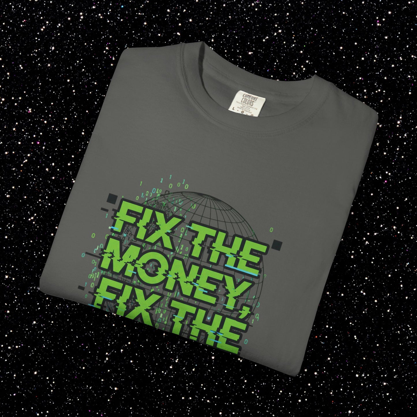 Fix the Money Fix the World Bitcoin Tee