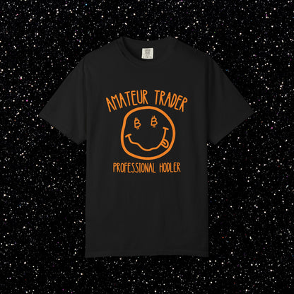 Amateur Trader, Professional Hodler Bitcoin Tee