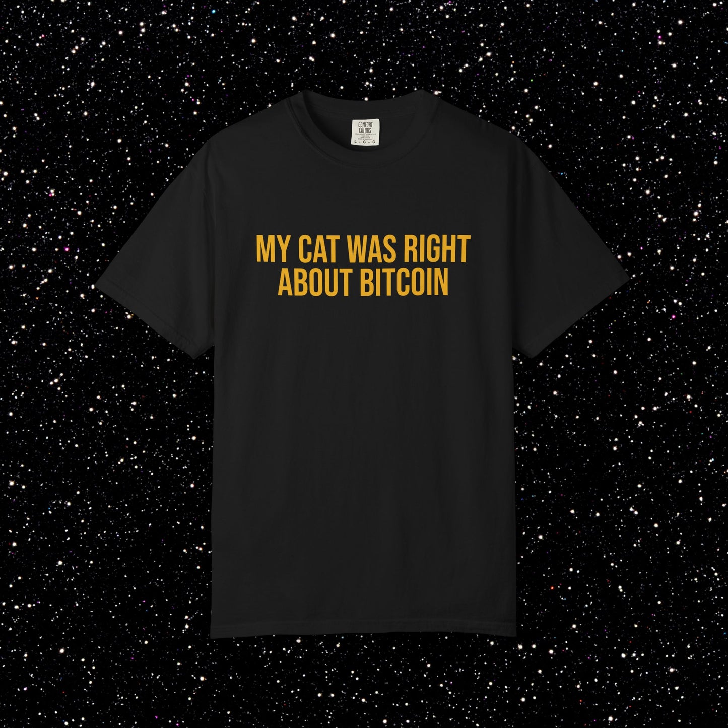 My Cat Was Right About Bitcoin Tee