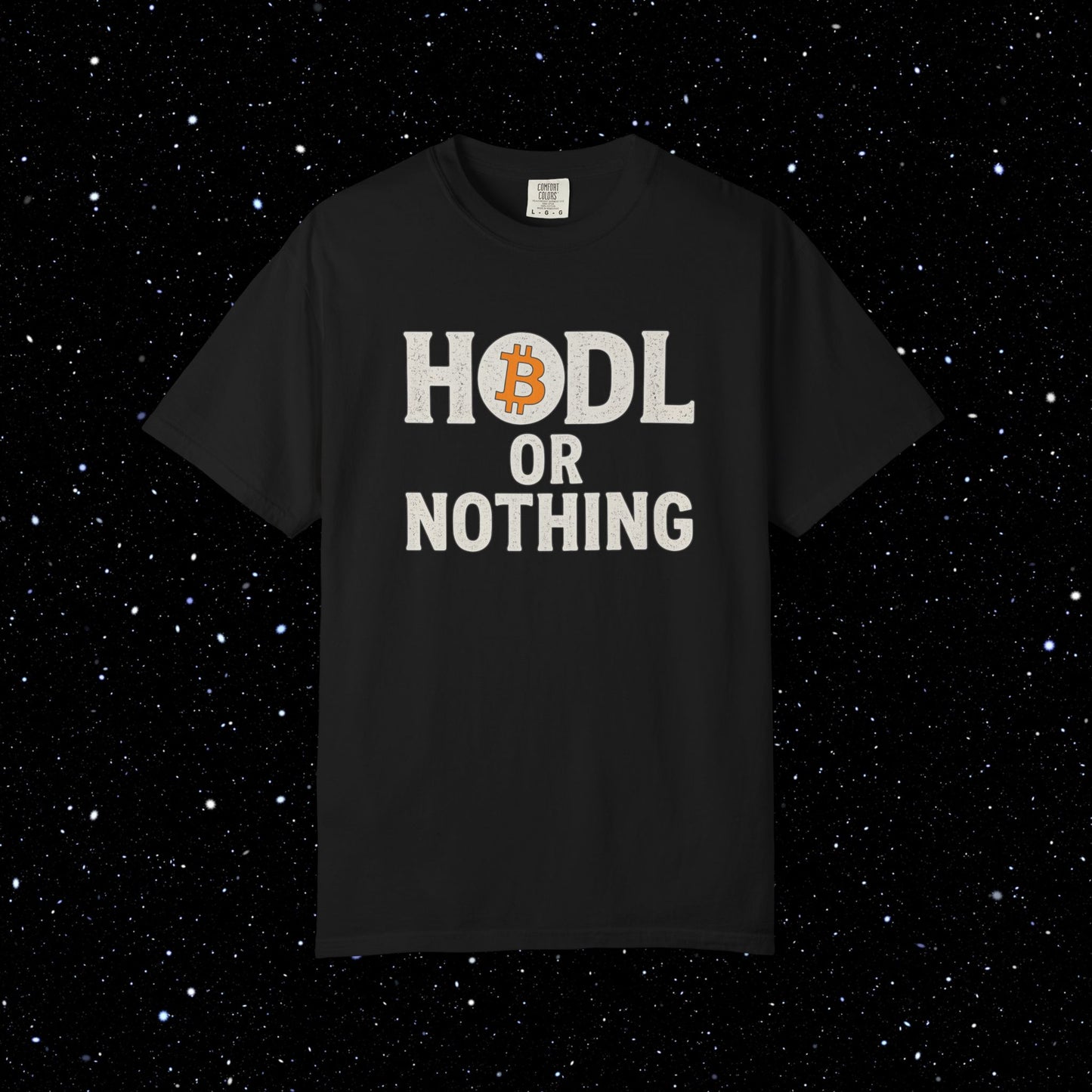 HODL or Nothing Bitcoin Tee