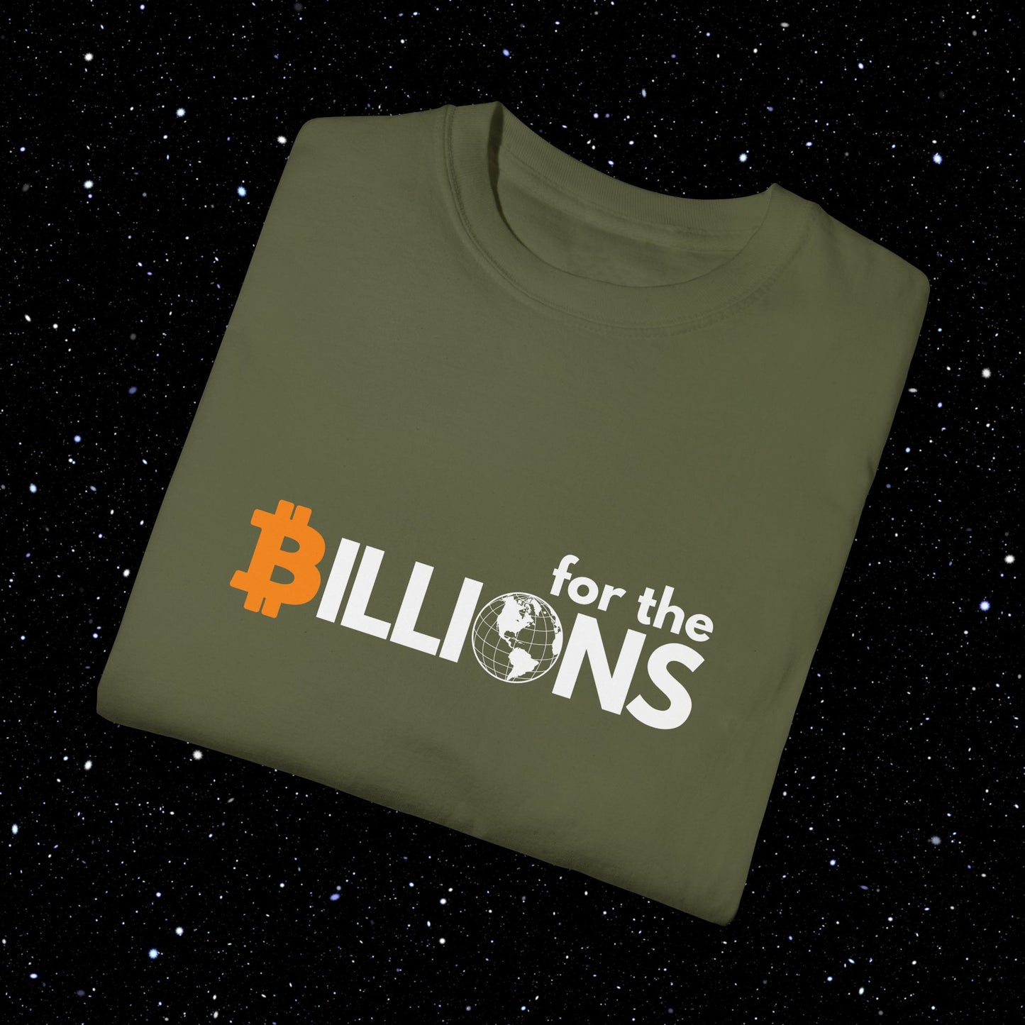 Bitcoin 'for the Billions' Comfort Colors Tee Shirt