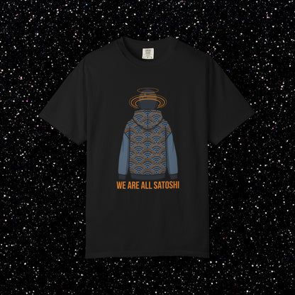 We Are All Satoshi T-Shirt — Crypto Hoodie Graphic Tee