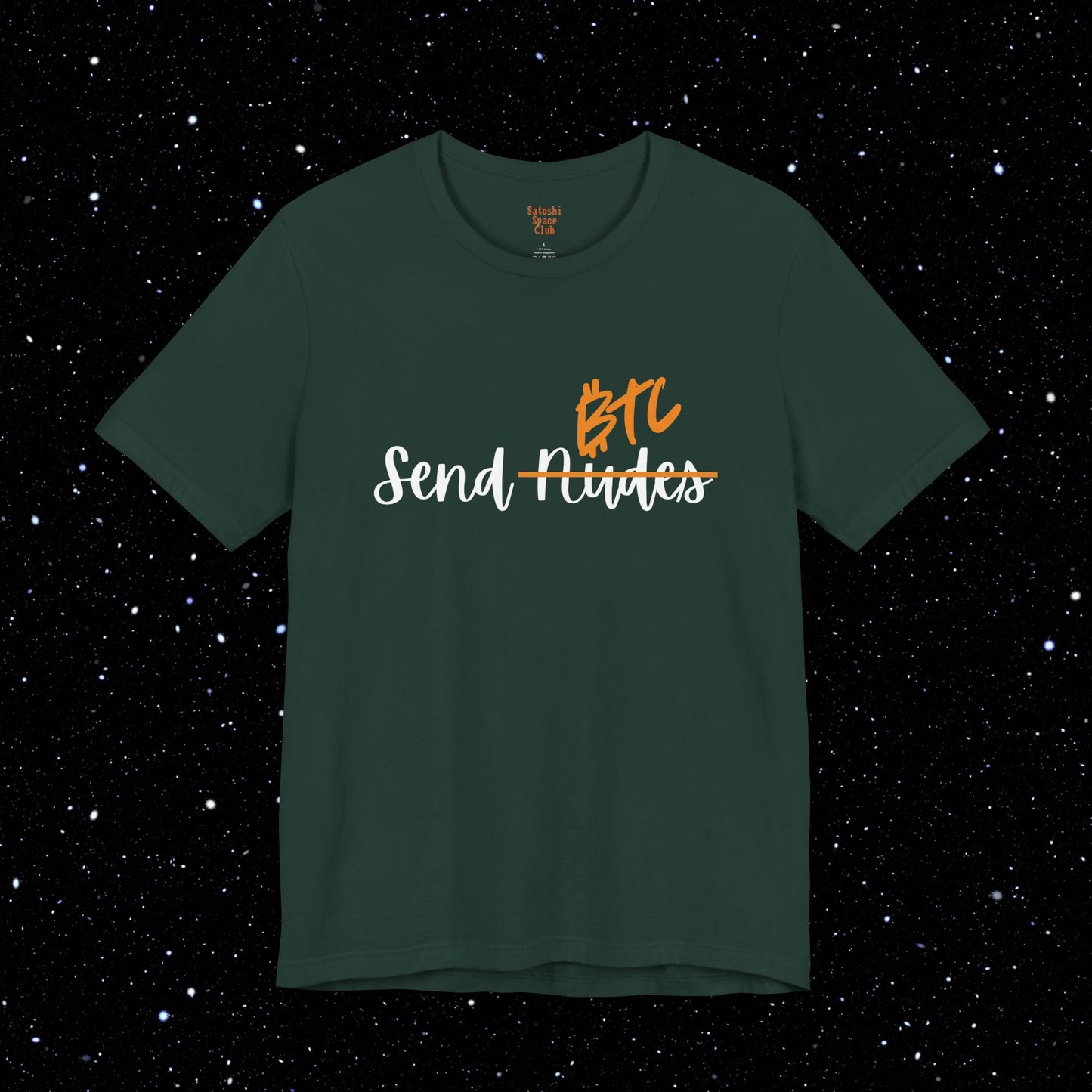 Send BTC - Bitcoin Tee Shirt