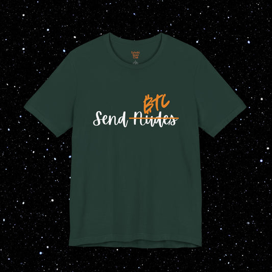 Send BTC - Bitcoin Tee Shirt