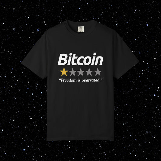 Bitcoin Is Overrated Tee Shirt