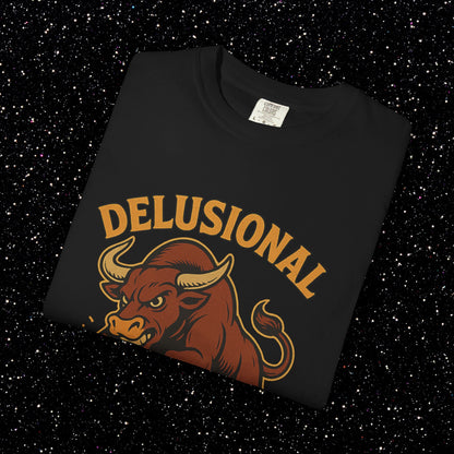 Delusional Bitcoin Bull Tee