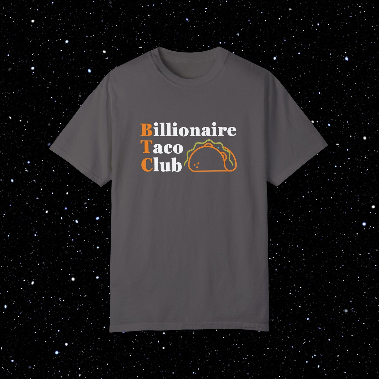 Billionaire Taco Club - Bitcoin Comfort Colors Tee Shirt