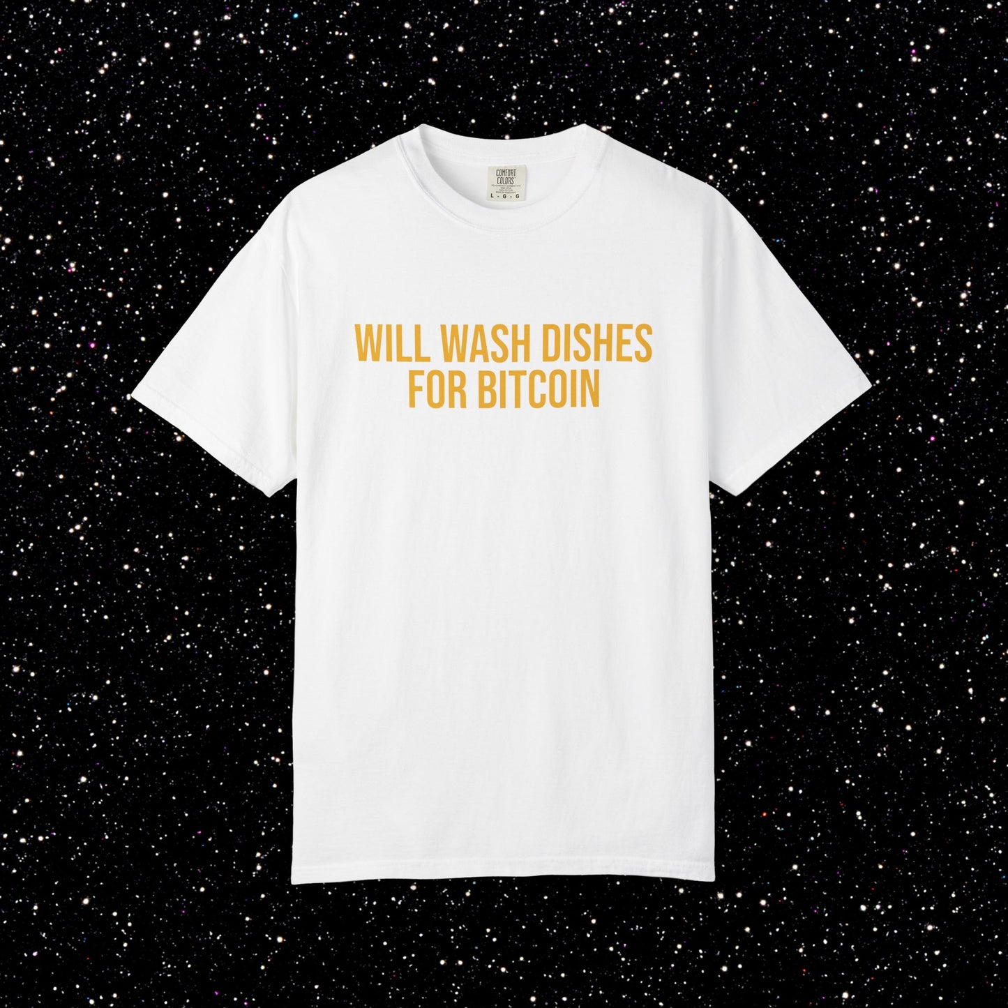 Will Wash Dishes for Bitcoin Tee