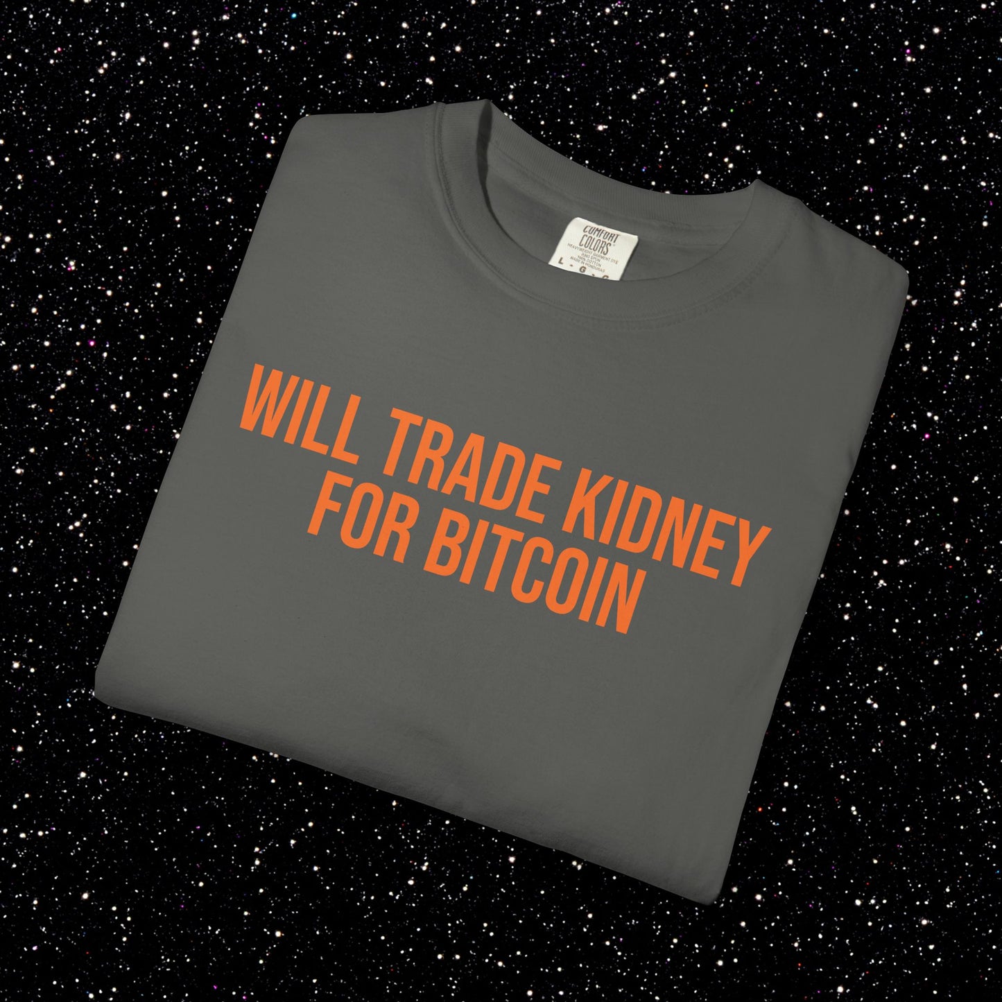 Will Trade Kidney for Bitcoin Tee