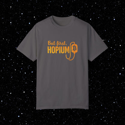 But First, Hopium - Bitcoin Comfort Colors Tee Shirt