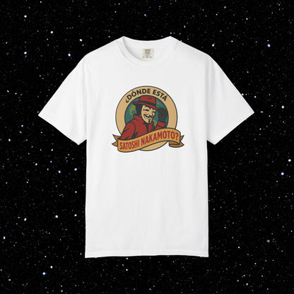 '¿Dónde Está Satoshi Nakamoto?' - Bitcoin Tee Shirt
