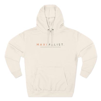 MAXIMALIST.