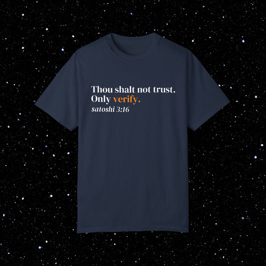 Thou Shalt Not Trust. Only Verify - Bitcoin Tee Shirt
