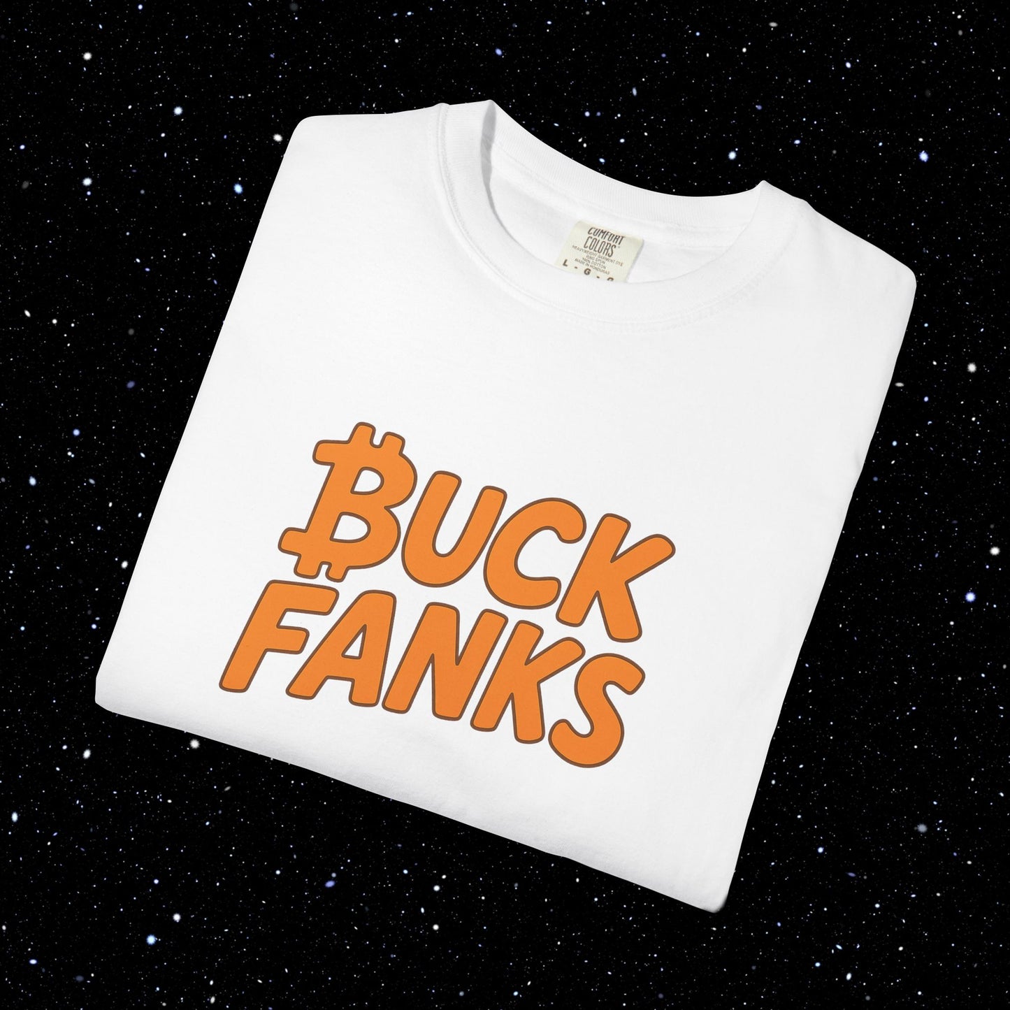 Buck Fanks - Bitcoin Tee Shirt