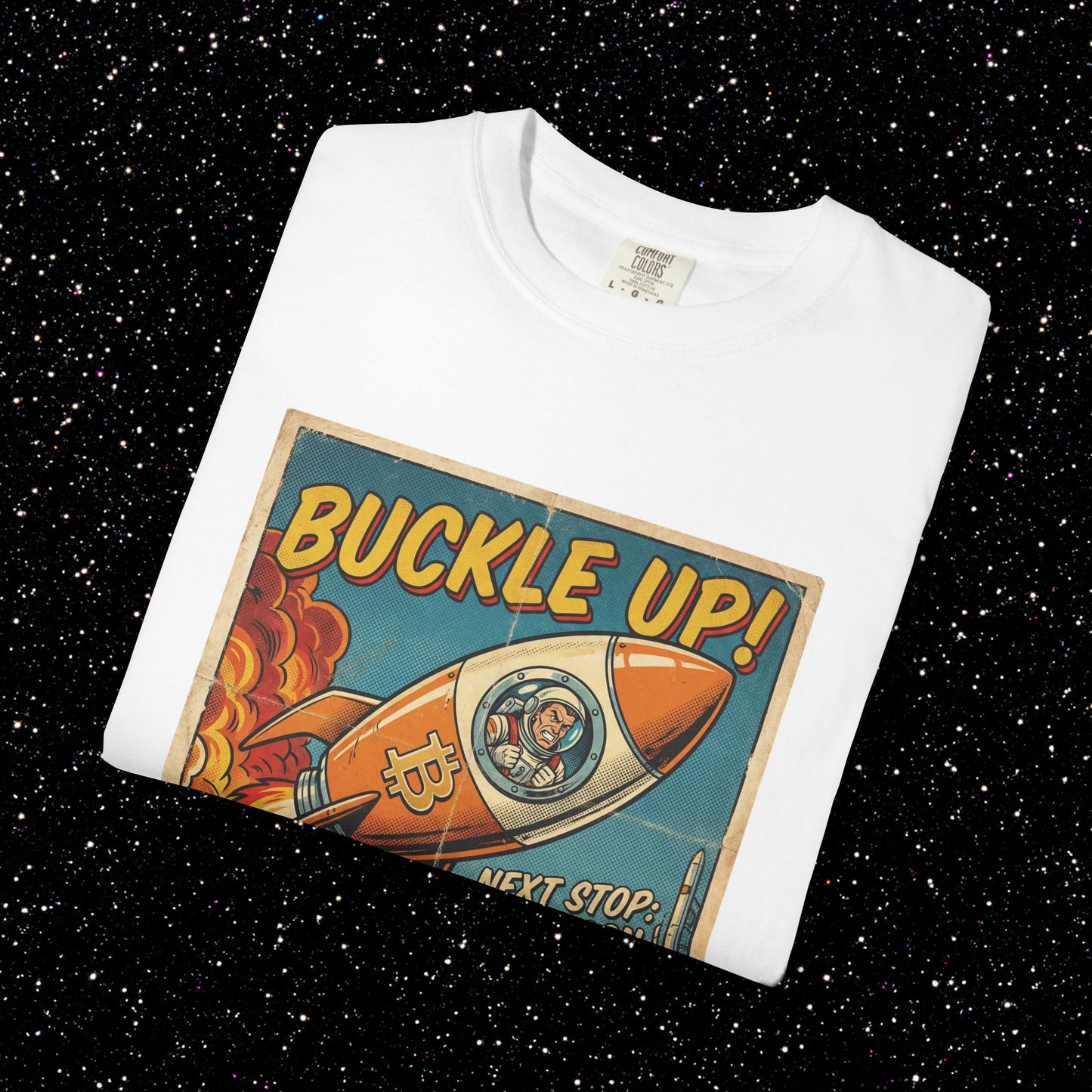 Buckle Up Bitcoin T-Shirt | Next Stop The Moon Retro Tee