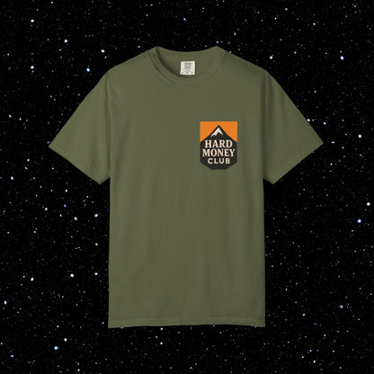 Hard Money Club - Comfort Colors Tee Shirt