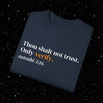 Thou Shalt Not Trust. Only Verify - Bitcoin Tee Shirt