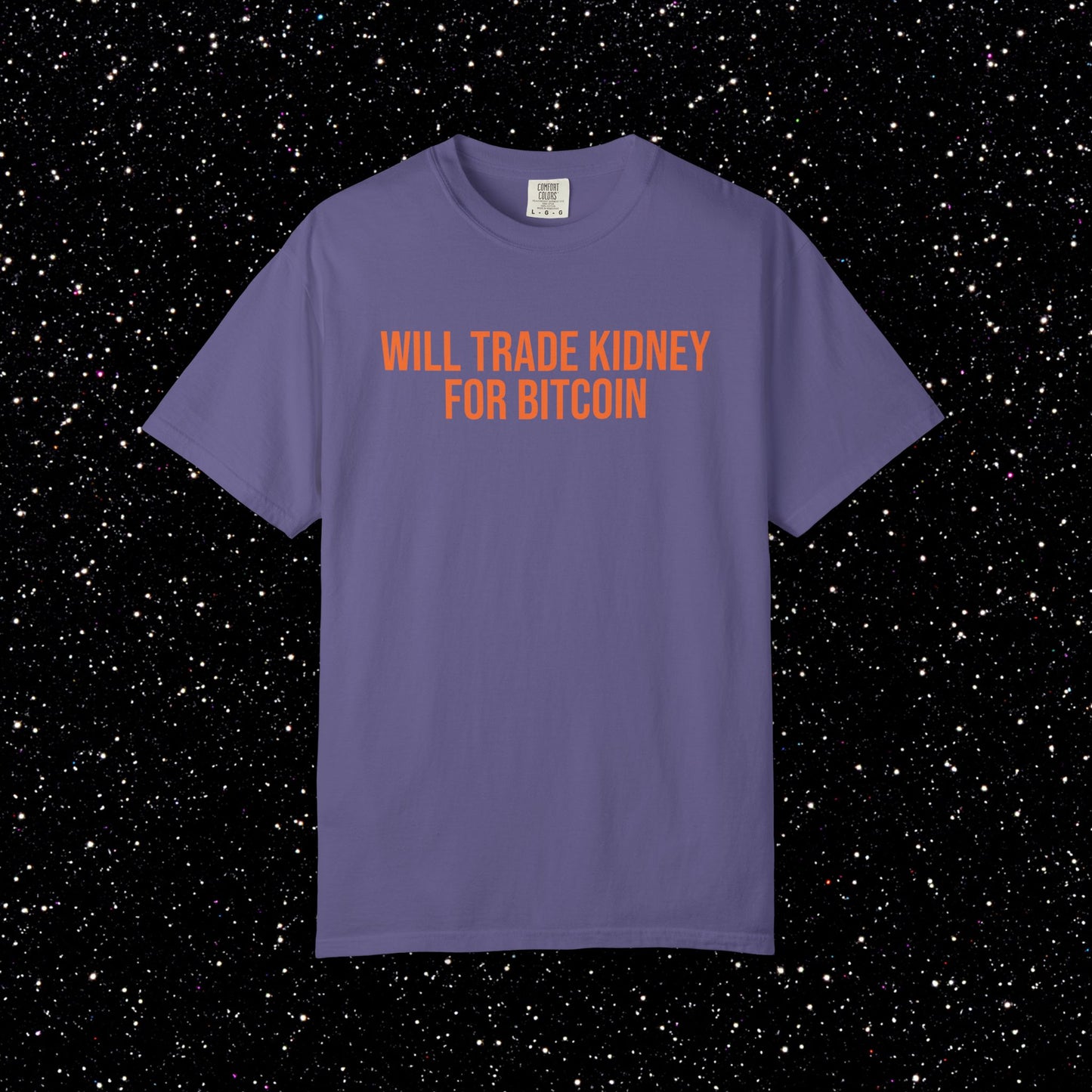Will Trade Kidney for Bitcoin Tee
