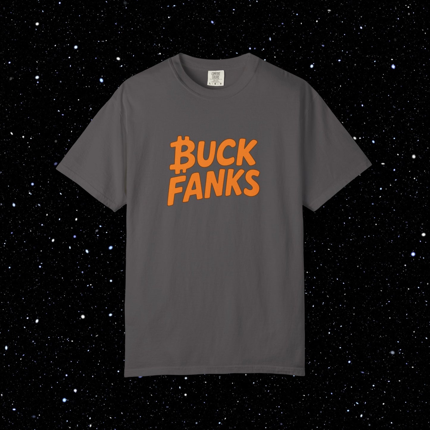 Buck Fanks - Bitcoin Tee Shirt