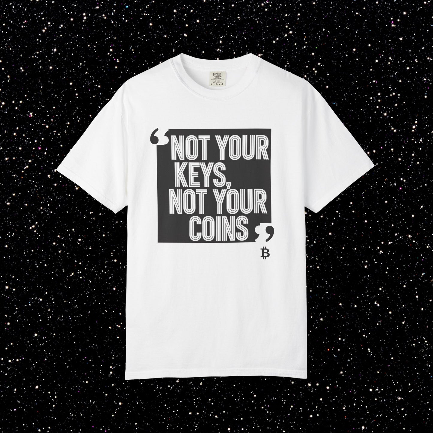 Not Your Keys, Not Your Coins Bitcoin Tee