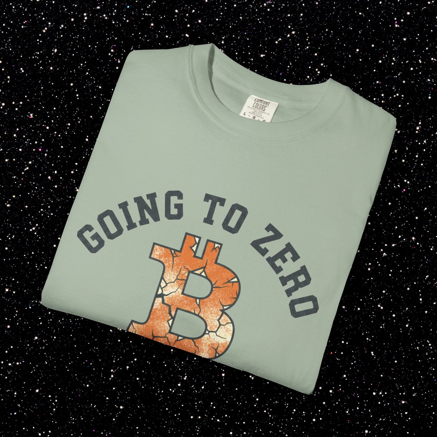 Bitcoin Going to Zero Since 2009 T-Shirt | Funny Crypto Skeptic Shirt