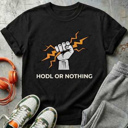 HODL or Nothing Lightning Tee