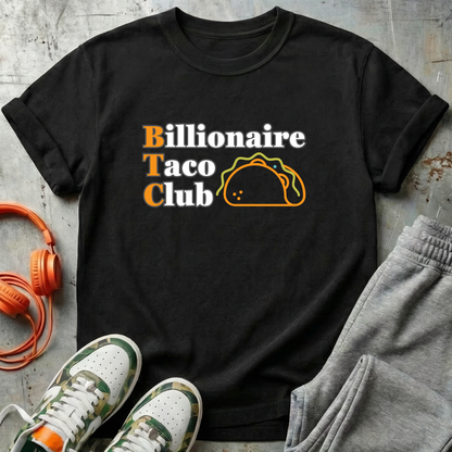 Billionaire Taco Club - Bitcoin Comfort Colors Tee Shirt