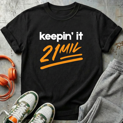 Keepin’ It 21 Mil - Bitcoin Comfort Colors Tee Shirt
