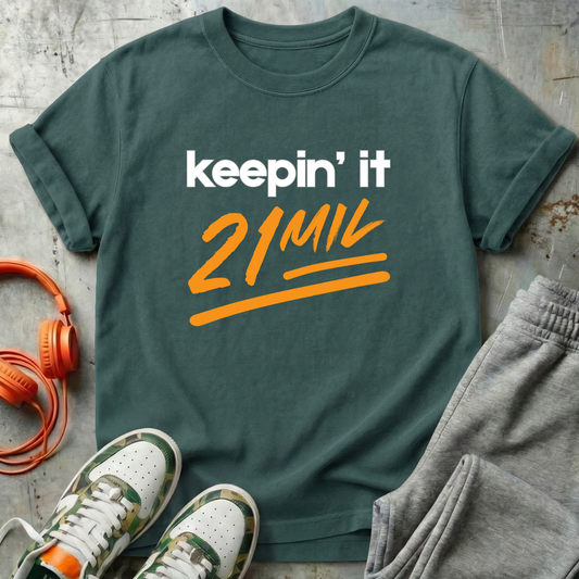 Keepin’ It 21 Mil - Bitcoin Comfort Colors Tee Shirt