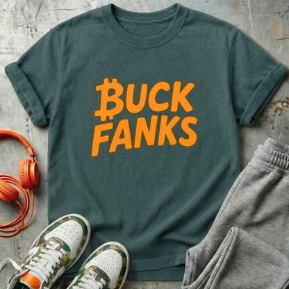 Buck Fanks - Bitcoin Tee Shirt