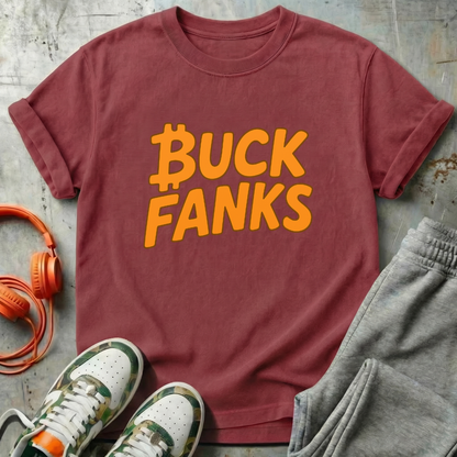 Buck Fanks - Bitcoin Tee Shirt