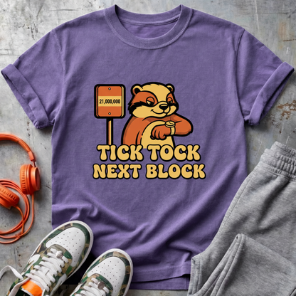 Tick Tock Next Block Honey Badger Tee