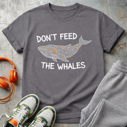 Don't Feed The Whales Tee